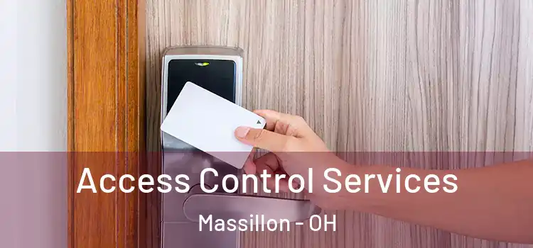 Access Control Services Massillon - OH