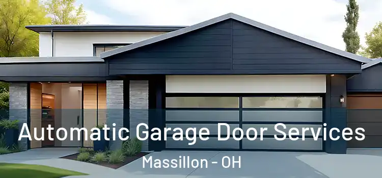  Automatic Garage Door Services Massillon - OH