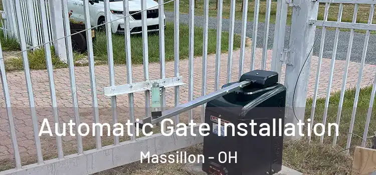 Automatic Gate Installation Massillon - OH