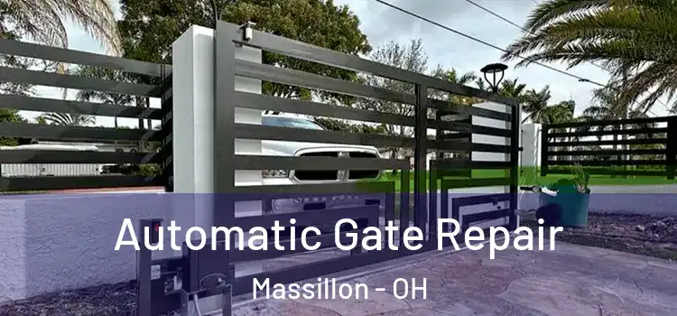 Automatic Gate Repair Massillon - OH