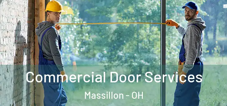 Commercial Door Services Massillon - OH