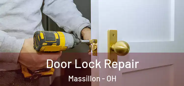  Door Lock Repair Massillon - OH
