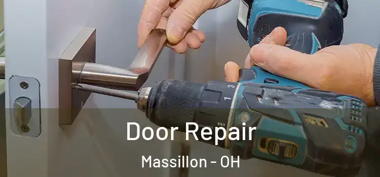 Door Repair Massillon - OH
