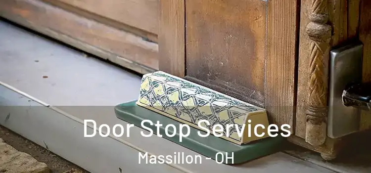 Door Stop Services Massillon - OH