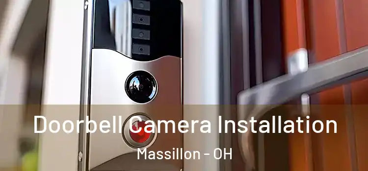  Doorbell Camera Installation Massillon - OH