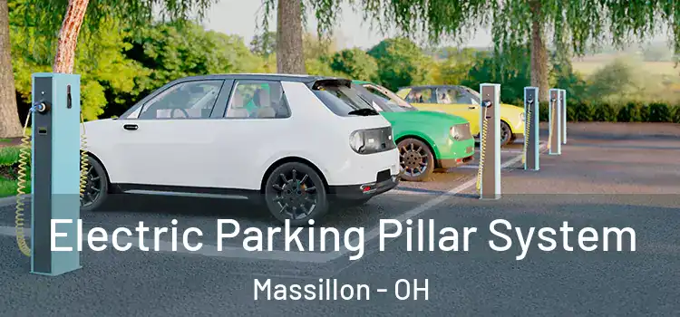 Electric Parking Pillar System Massillon - OH
