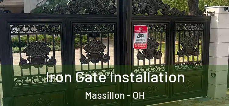 Iron Gate Installation Massillon - OH