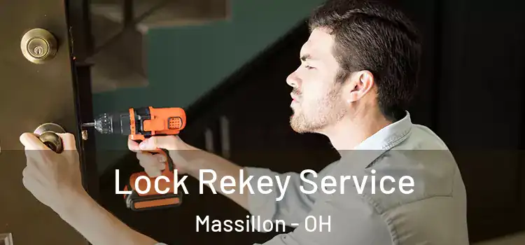 Lock Rekey Service Massillon - OH