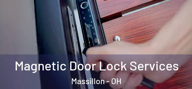 Magnetic Door Lock Services Massillon - OH