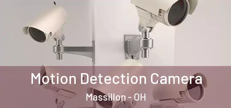  Motion Detection Camera Massillon - OH