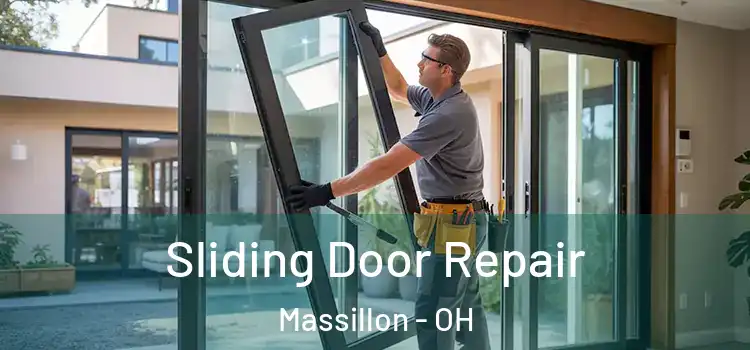Sliding Door Repair Massillon - OH